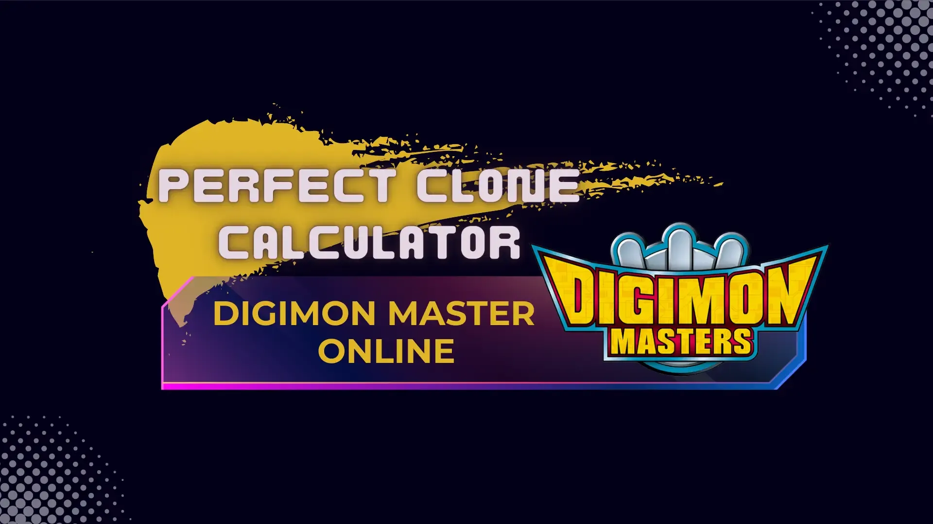 Perfect Clone Calculator Digimon Master Online